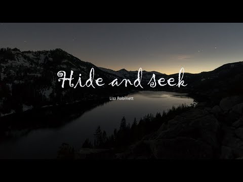 Lizz Robinett - Hide and seek (lyrics)