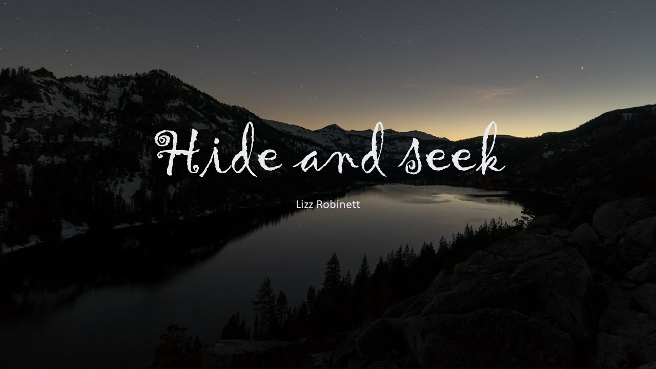 Hide and seek ( Lyrics ) Lizz Robinett (128 kbps) by Domii - Tuna