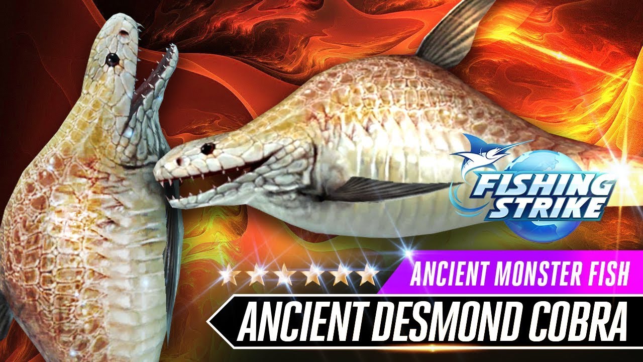 ANCIENT DESMOND COBRA FISH - MONSTER DINOSAUR FISH CATCH【釣魚大亨 Fishing Strike 피싱스트라이크】 - YouTube