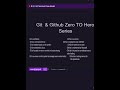 Git and Github - Zero to Hero Series - 1 #zerotohero #coding #github #git