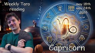 Capricorn Weekly Business and Relationship Tarot Forecast - May 18th to May 24th 2026