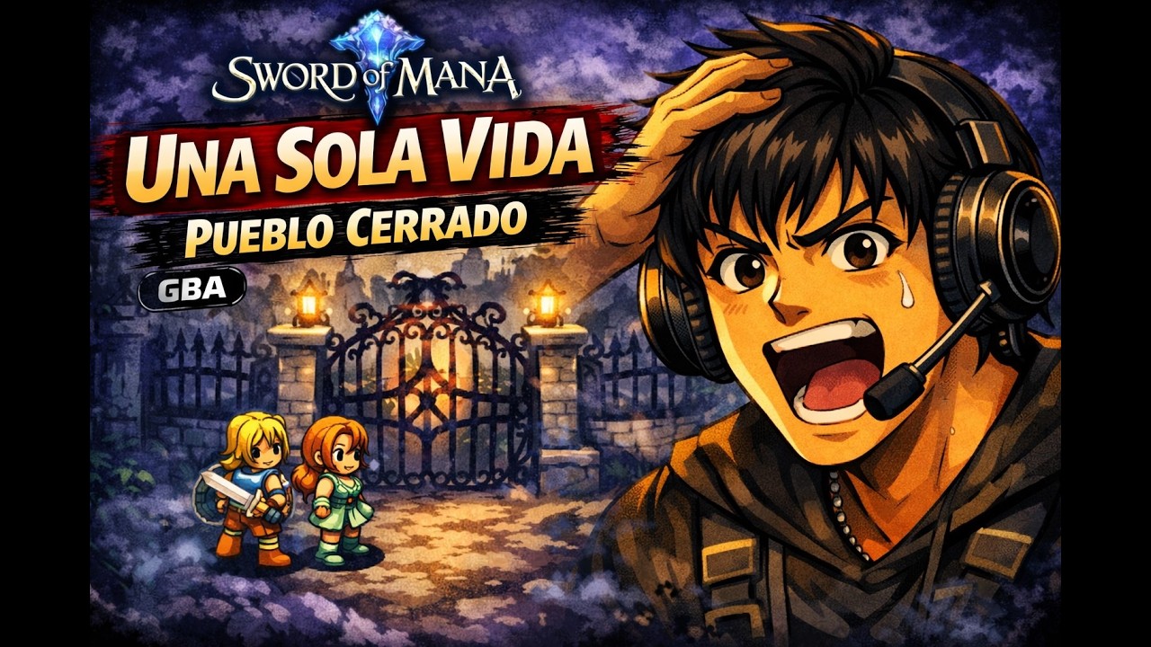 Reto Sword of Mana GBA | Una Sola Vida – El Pueblo que No Responde (Ep. 3)