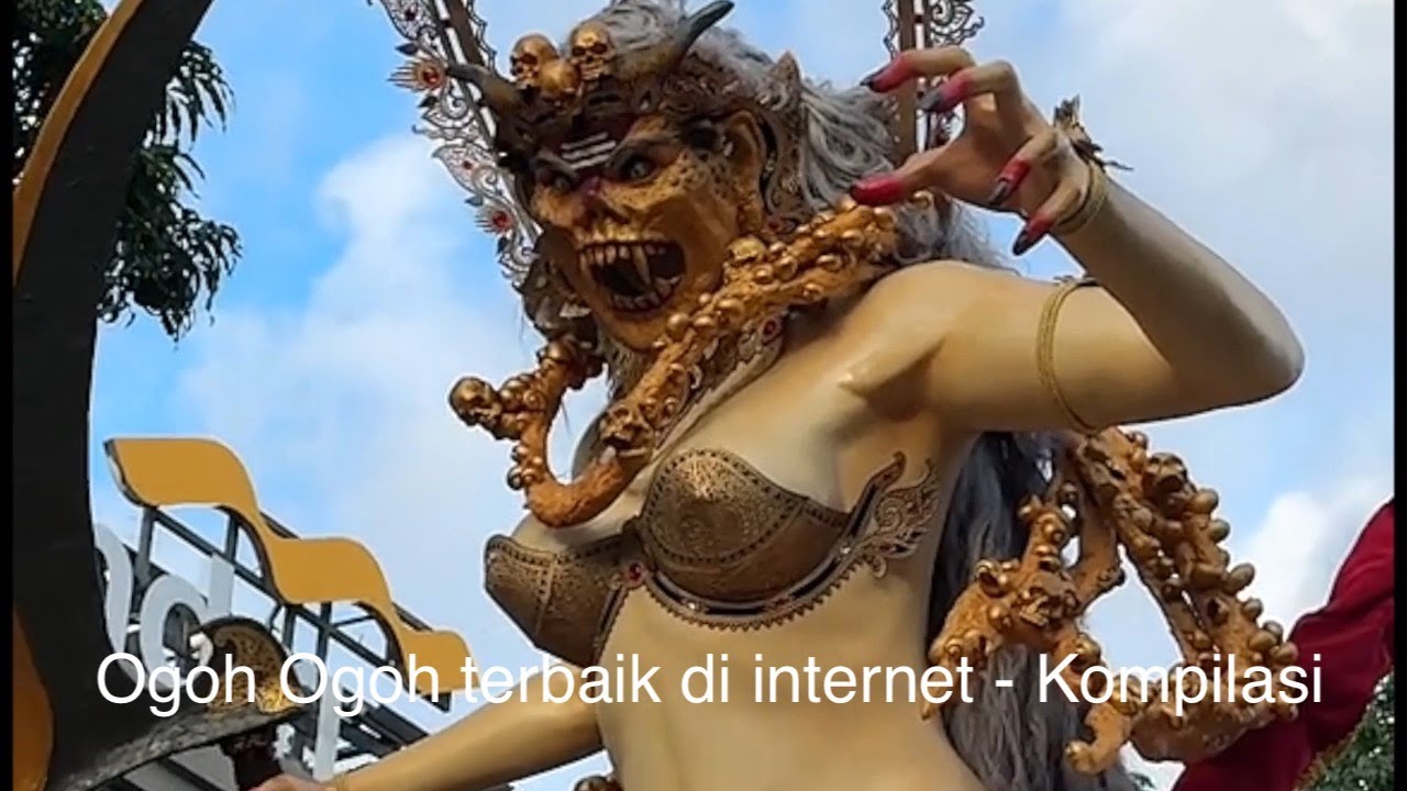 ogoh ogoh terbaik di internet - kompilasi