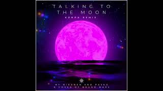 Talking To The Moon Konpa Cover by Mikaben and Paska