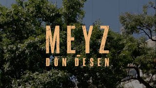 MEYZ - Dön Desen (Official Video)