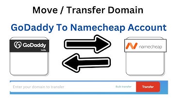 How To Move / Transfer Domain From GoDaddy To Namecheap Account