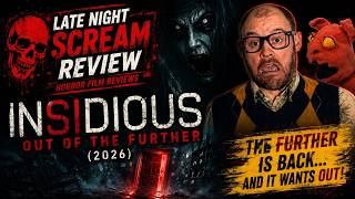 Insidious: Out of the Further (2026) - Late Night Scream Review