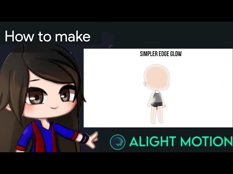Simple Edge Glow Tutorial in Alight Motion || Gacha Stu-Club Tutorial ||