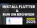 Install Flutter &amp; Run the Flutter App on Web Browser  | Flutter Tutorial