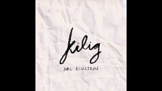MC Einstein - Kilig