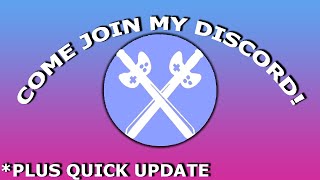 Discord Server Announcement. Come Chat With Me! (+Update)