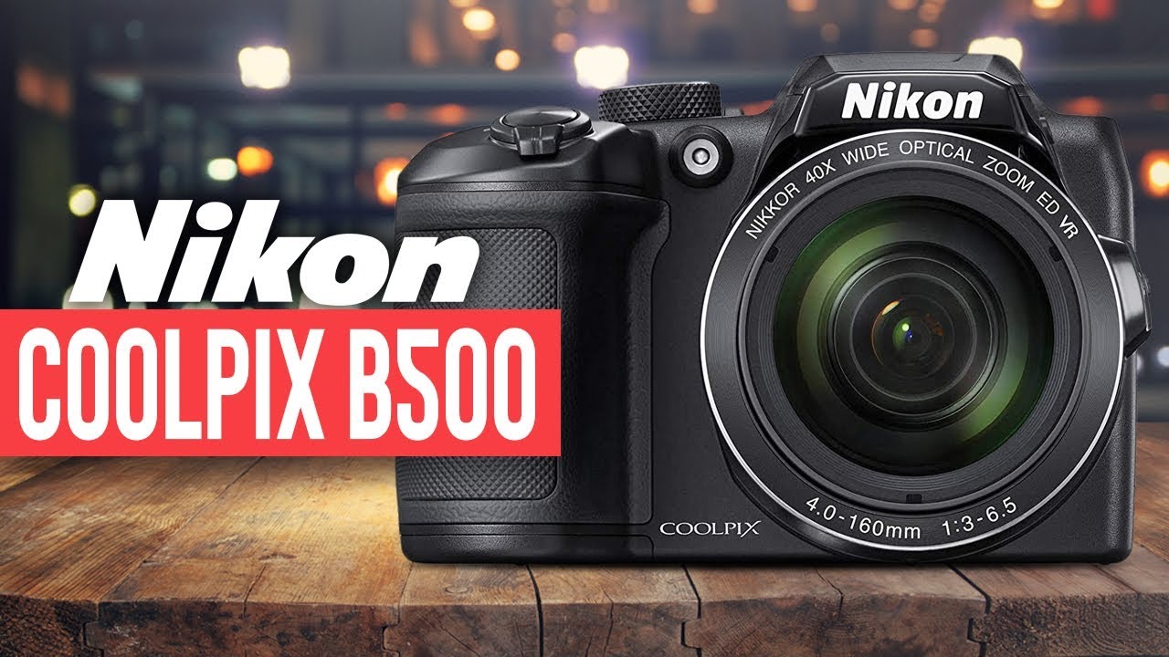 ニコン COOLPIX B500 説明動画 （カメラのキタムラ動画_Nikon） - YouTube