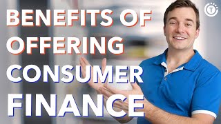 Why Offering Consumer Finance Options