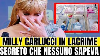MILLY CARLUCCI IN LACRIME: "IL SEGRETO CHE NESSUNO SAPEVA..."