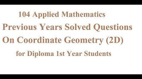 104 Previous years solved question on 2D by Dinesh K Khatri GPC Dungarpur