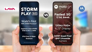 LAVA Storm Play 5G vs Moto G35 5G |
