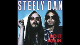 STEELY DAN - Do It Again 💥Extended Version💥 (HQ) -😎