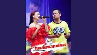 Setia Untuk Selamanya