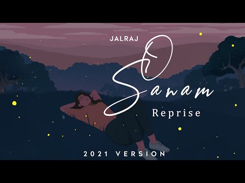 O Sanam (Reprise) | JalRaj | Lucky Ali | Latest Hindi Cover 2021