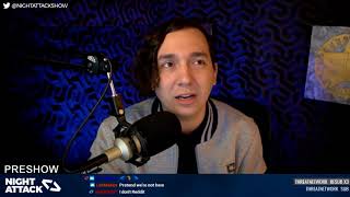 Night Attack #184: Preshow