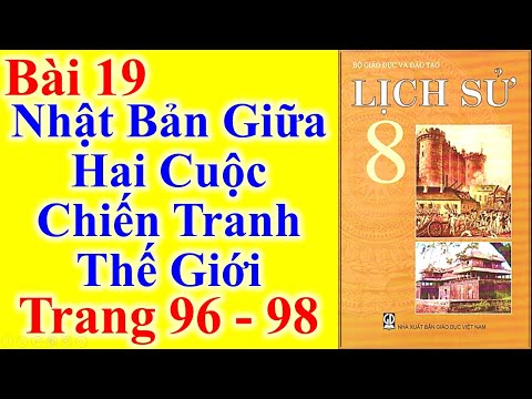 Video Lịch Sử Lớp 8 Bài 19 - Nhật Bản Giữa Hai Cuộc Chiến... - youtube