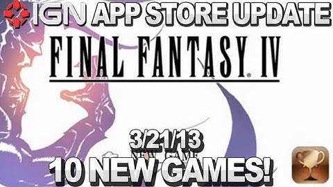 App Store Update 3/21/13 - 10 New Games & Big Final Fantasy Sales!