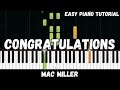 Mac miller  congratulations easy piano tutorial