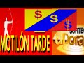 DORADO TARDE MOTILON TARDE HOY resultado del SABADO 6 de junio del 2026