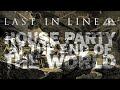 LAST IN LINE &#39;House Party At The End Of The World&#39; - Official Audio - New Album &#39;Jericho&#39; Out Now
