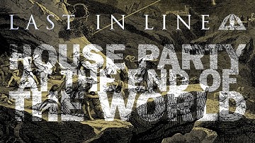 LAST IN LINE 'House Party At The End Of The World' - Official Audio - New Album 'Jericho' Out Now