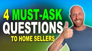 4 IMPORTANT Questions To Ask Motivated Sellers