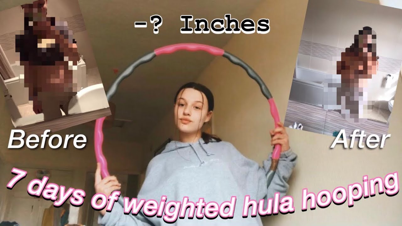 7 DAYS OF WEIGHTED HULA HOOPING does it work?! YouTube