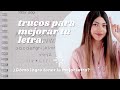 MEJORA TU LETRA EN 15 MINUTOS!! ✍️ 10 pasos imprescindibles para tener letra bonita 🗒