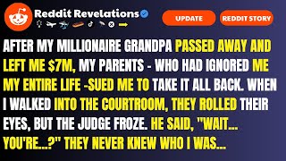 My Parents Sued Me Over My Grandpa’s Inheritance, Yet When I Entered, The Judge Stood Up & Declared…