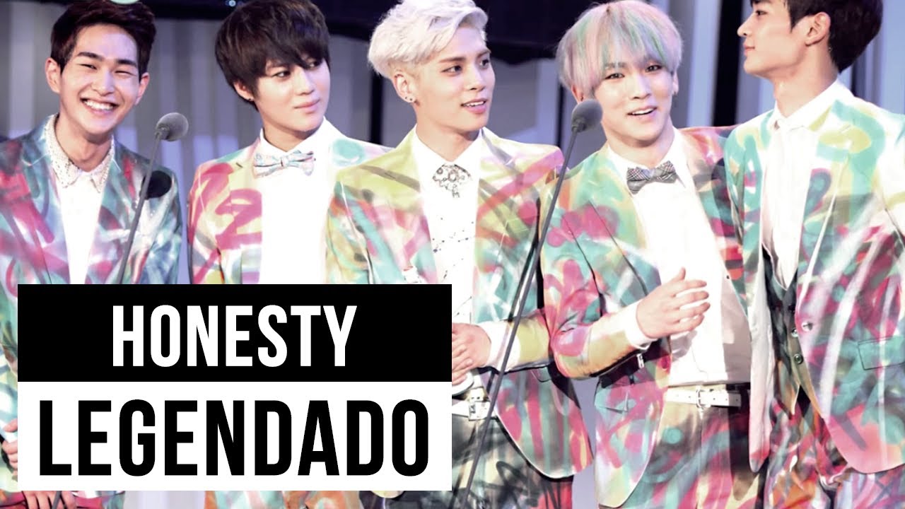 Honesty - SHINee (Legendado)