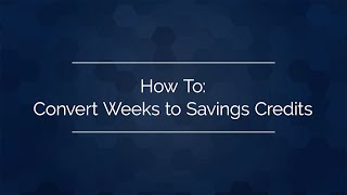 GPX How To: Converting Your Banked Week to Savings Credits