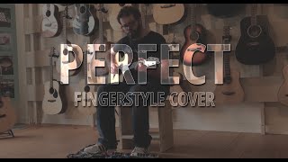 Perfect - Ed Sheeran - Fingerstyle Cover