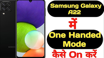 How to enable one handed mode in Samsung Galaxy A22 || Samsung Galaxy A22 one handed mode ||