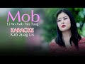 KARAOKE. Mob Li No Xwb Tsis Tuag By Kab zuag Lis ( Instrumental)