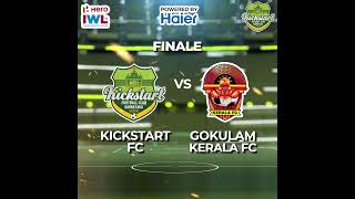 Kickstart FC Vs Gokulam Kerala FC | Hero IWL 2023 | Final