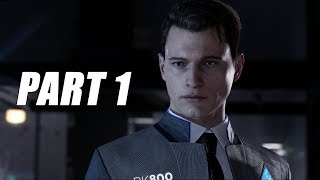 Detroit: Become Human Walkthrough Part 1 | Its A Hard-Knock Life for Droids (PS4 HD Gameplay)