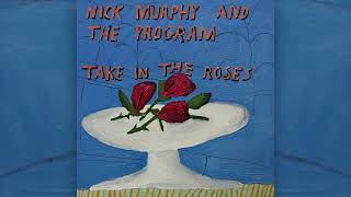 Nick Murphy & The Program - Get It Wrong (Official Audio)
