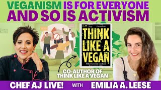 Veganism is for Everyone and So is Activism with Emilia Leese co-author of Think Like a Vegan