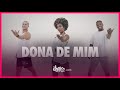 Dona de Mim - Ana Castela | FitDance (Coreografia)