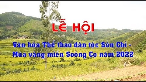 Lễ hội mùa vàng miền soóng Cọ năm 2022