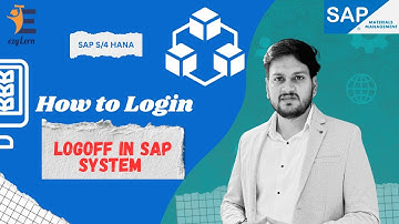 How to Login and Logoff in SAP System  | SAP S/4 HANA