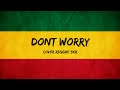 download TONY Q RASTAFARA - DONT WORRY (COVER REGGAE SKA) - AS Tone download TONY Q RASTAFARA - DONT WORRY (COVER REGGAE SKA) - AS Tone