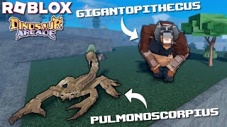 Gigantopithecus And Pulmonoscorpius! (Era Expansion Update) | ROBLOX Dinosaur Arcade