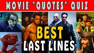 Test Your Movie Knowledge | Greatest Closing Lines