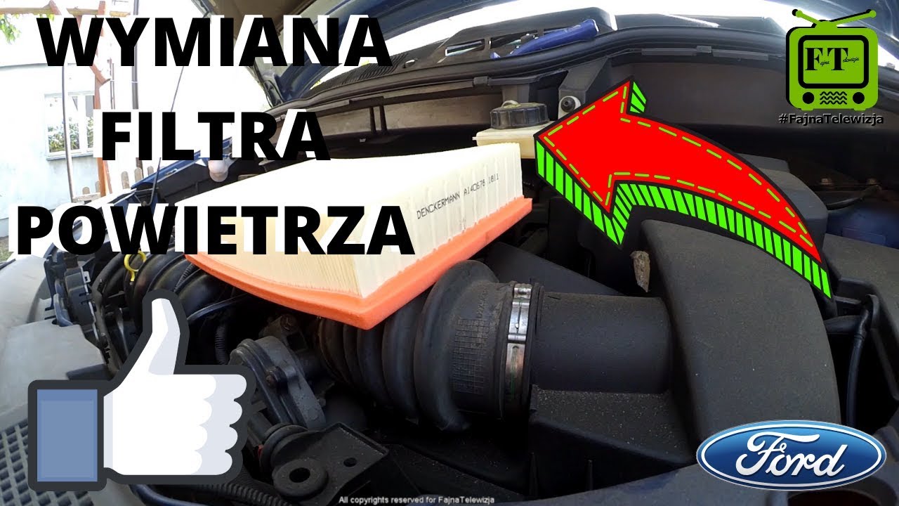 JAK WYMIENIĆ FILTR POWIETRZA FORD SAMEMU? KROK PO KROKU, JAK OCZYŚCIĆ